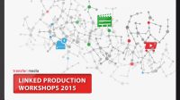 Linked Production Workshops 2015