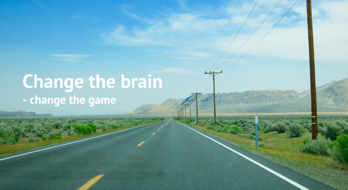 Change Your Brain Change The Game Digital Society Blog - 